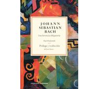 Johann Sebastian Bach: Una herencia obligatoria (Clepsidra)