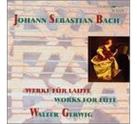 Johann Sebastian Bach - Works for Lute: Original & Transcription