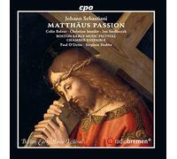 Johann Sebastiani : Passion selon St. Matthieu. Balzer, Immler, Siedlaczek, Medley, O'Dette, Stubbs.
