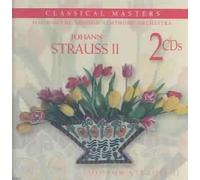 Johann Strauß - Classical Masters Johann Strauss II