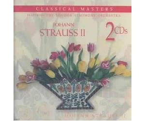 Johann Strauß - Classical Masters Johann Strauss II