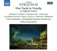 Johann Strauss II: Night In Venice (Eine Nacht in Venedig) by Stockholm Strauss Orchestra (2009-12-15)