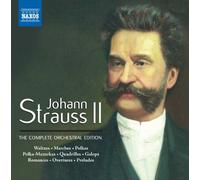 Johann Strauss II - Oeuvres Orchestrales (Intégrale)