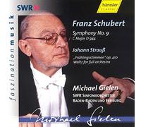 Johann Strauss Jr. Composers: Franz Schubert, - Franz Schubert: Symphony No. 9 By Franz Schubert (Composer),Michael Gielen (Conductor) (2002-07-29)
