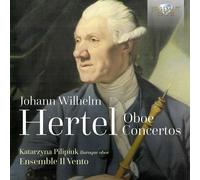 Johann Wilhelm Herte Johann Wilhelm Hertel: Oboe Concerto (CD) (Importación USA)