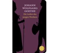 Johann Wolfgang Die Leiden des jungen Werthers: In der Fassung von 1 (Tapa dura)