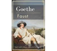 Johann Wolfgang von Goethe: Faust I und II. Urfaust. Ungekürzte Textausgabe.