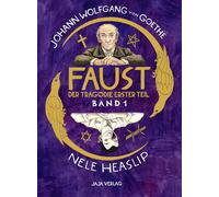 Johann Wolfgang von Goethe Nele Heasl Faust: Der Tragödie erster Te (Tapa dura)