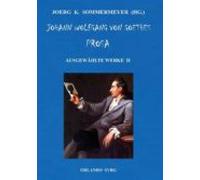 Johann Wolfgang Von Goethes Prosa. Ausgewählte Werke Ii (ebook)