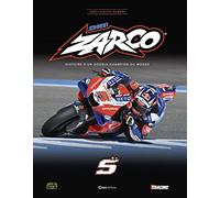 Johann Zarco: Histoire d'un double champion du monde (BEAUX LIVRES)