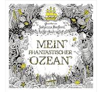 Johanna Basford Mein phantastischer Ozean (Tapa blanda)