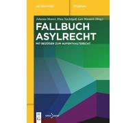 Johanna Mantel Fallbuch Asylrecht (Tapa blanda) (Importación USA)
