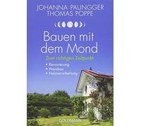 Johanna Paungge Bauen mit dem Mond: Zum richtigen Zeitpunkt - Reno (Tapa blanda)