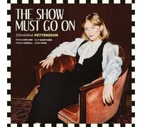 Johanna Pettersson - The Show Must Go On