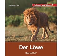Johanna Prinz Der Löwe: Schauen und Wissen (Tapa dura)