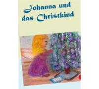 Johanna Und Das Christkind (ebook)