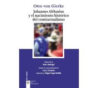 Johannes Althusius y el nacimiento histórico del contractualismo (Clásicos - Clásicos del Pensamiento)