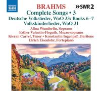 Johannes Brahms – Complete Songs Vol. 3 – CD (Importación USA) – NAXOS
