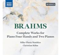 Köhn, Christian; Matthies, Silke-Thora - Brahms, J.: Works for Piano Four Hands and Two Pianos (Complete) 18-CD Box Set
