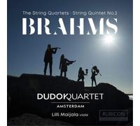 Dudok Quartet - Brahms: the String Quartets & String Quintet No. 2