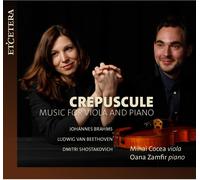 Mihai Cocea, Oana Zamfir - Crepuscule: Music for Viola and Piano