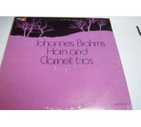Johannes Brahms - Horn And Clarinet Trios