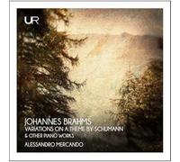 Brahms : Variations Schumann et autres œuvres pour piano. Mercando.