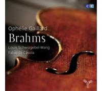 Ophélie Gaillard – Brahms: Sonatas para violonchelo 1 y 2 / Trío Op.114 – CD – Sony Music