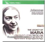Johannes Brahms - The legasy of Maria Grinberg