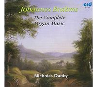 Johannes Brahms : uvres pour orgue (Intégrale)