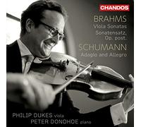 Johannes Brahms: Viola Sonatas, Sonatensatz, Robert Schumann: Adagio and Allegro, Op. 70