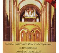 Johannes Geffert spielt Romantische Orgelmusik