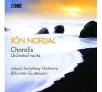 Johannes Gustavsson, Iceland Symphony Orchestra - Jon Nordal: Choralis / Iceland So, J. Gustavsson