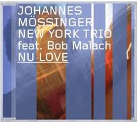 Johannes Mossinger New York Trio Featuring Bob Ma Nu Love (CD) (Importación USA)