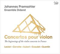 Johannes Pramsohler Ensemble Didero – Concertos Pour Violon – Audax