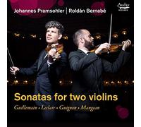 Johannes Pramsohler, Roldán Bernabé - Sonatas For Two Violins: Guillemain · Leclair · Guignon · Ma