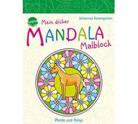 Johannes Rosengarte Mein dicker MANDALA Malblock - Pferde und Pony (Tapa blanda)