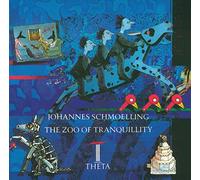 Johannes Schmoelling - Zoo of tranquillity