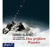 Johannes Steck - Das Größere Wunder