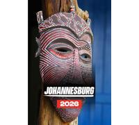 JOHANNESBURG TRAVEL GUIDE 2026