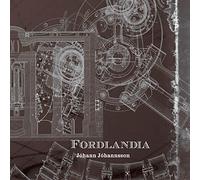 Johannsson, Johann - Fordlandia