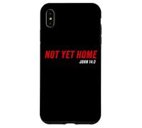 John 14:3 Heaven Quote of Jesus Christ - Not Yet Home Carcasa para iPhone XS MAX