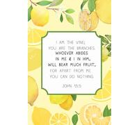 John 15:5 Journal: I Am The Vine You Are The Branches