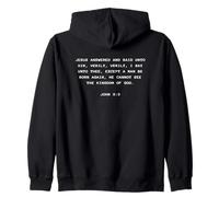 John 3:3 Except You Be Born Again You Cannot See The Kingdom Sudadera con Capucha
