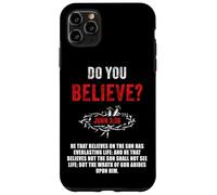 John 3:36 He That Believes Not The Son Shall Not See Life Carcasa para iPhone 11 Pro MAX