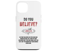 John 3:36 He That Believes Not The Son Shall Not See Life Carcasa para iPhone 13