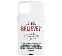 John 3:36 He That Believes Not The Son Shall Not See Life Carcasa para iPhone 15 Plus