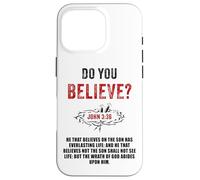 John 3:36 He That Believes Not The Son Shall Not See Life Carcasa para iPhone 16 Pro