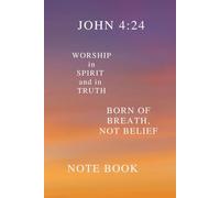 John 4:24 NoteBook