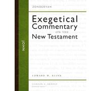 John: 4 (Zondervan Exegetical Commentary on the New Testament)